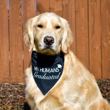 My Humans Graduated Over-the-Collar Dog Bandana