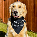 My Dad Graduated Over-the-Collar Dog Bandana